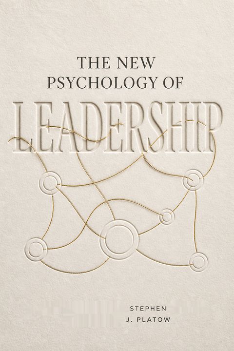 The New Psychology of Leadership by S. Alexander Haslam