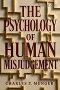 The Psychology of Human Misjudgement