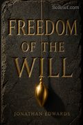 Freedom of the Will