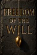 Freedom of the Will