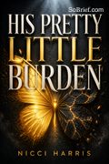 His Pretty Little Burden