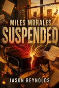 Miles Morales Suspended