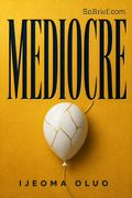 Mediocre