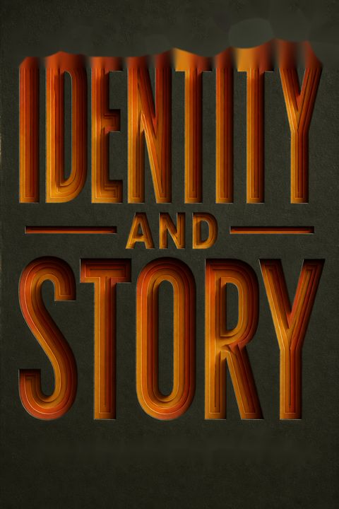 Identity And Story by Dan P. McAdams