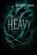 Heavy