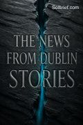The News from Dublin