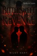 Bittersweet Revenge