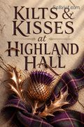 Kilts and Kisses at Highland Hall