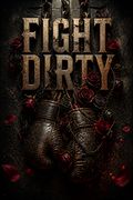 Fight Dirty