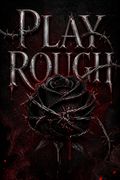 Play Rough