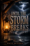 Until the Storm Breaks