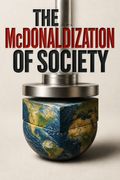 The McDonaldization of Society