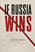 If Russia Wins