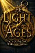 The Light Ages