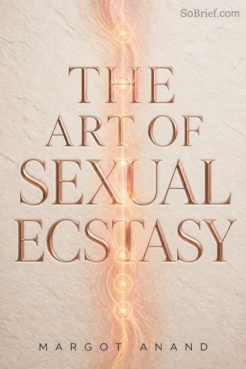 The Art of Sexual Ecstasy