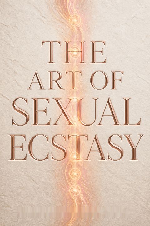 The Art of Sexual Ecstasy by Margot Anand