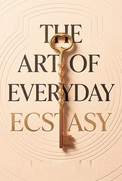 The Art of Everyday Ecstasy by Margot Anand