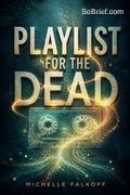 Playlist for the Dead