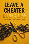 Leave a Cheater, Gain a Life