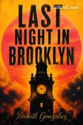 Last Night in Brooklyn