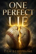 One Perfect Lie