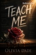 Teach Me
