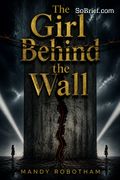 The Girl Behind the Wall