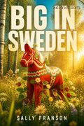 Big in Sweden
