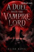 A Duel with the Vampire Lord
