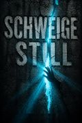Schweige still
