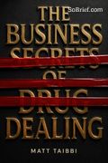 The Business Secrets of Drug Dealing