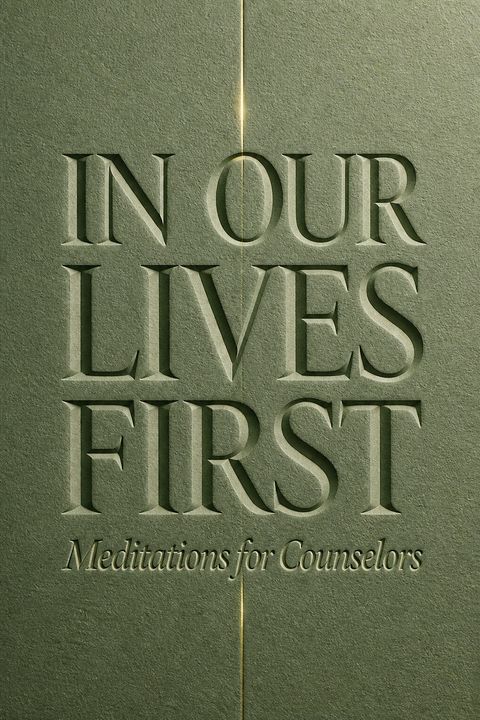 In Our Lives First by Diane Langberg