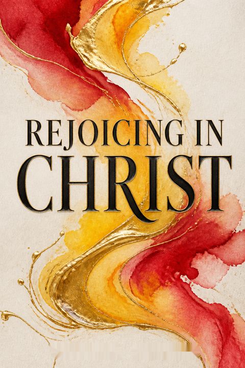Rejoicing in Christ by Michael Reeves