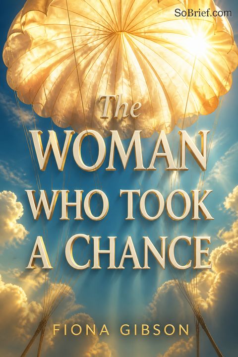 The Woman Who Took a Chance