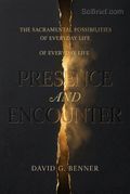 Presence and Encounter
