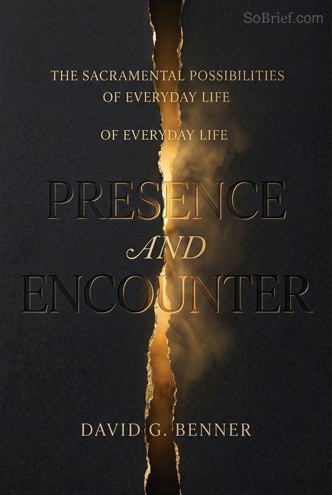 Presence and Encounter