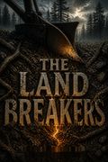The Land Breakers