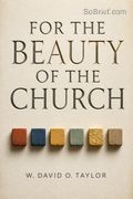 For the Beauty of the Church