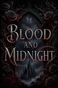 Blood and Midnight
