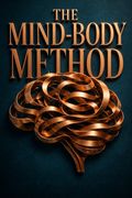 The Mind-Body Method
