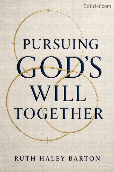 Pursuing God's Will Together