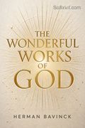 The Wonderful Works of God