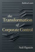 The Transformation of Corporate Control