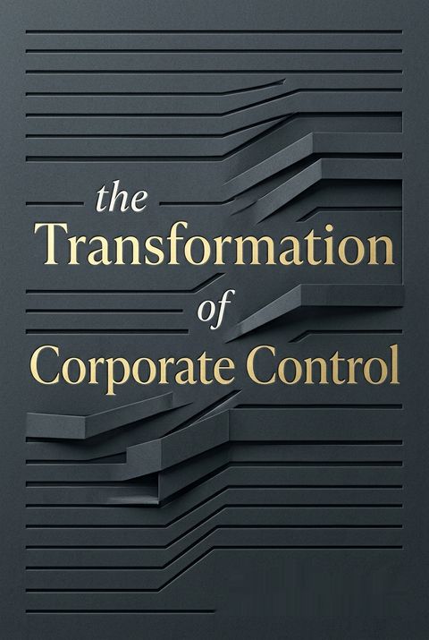The Transformation of Corporate Control by Neil Fligstein