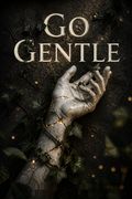 Go Gentle