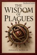 The Wisdom of Plagues