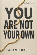 You Are Not Your Own
