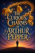 The Curious Charms of Arthur Pepper