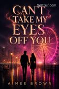 Can't Take My Eyes Off You