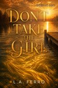 Don't Take the Girl
